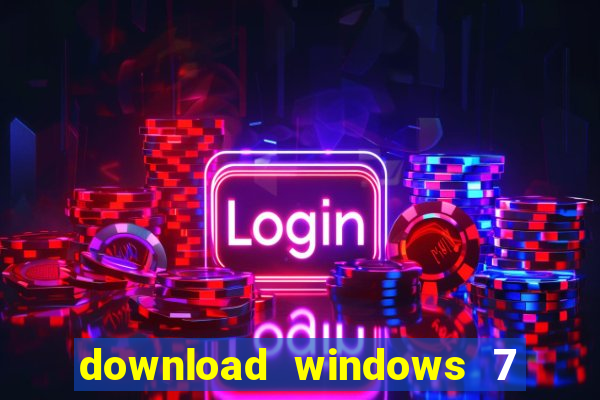 download windows 7 32 bits iso